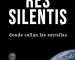 res silentis donde callan las estrellas eduardo garbayo